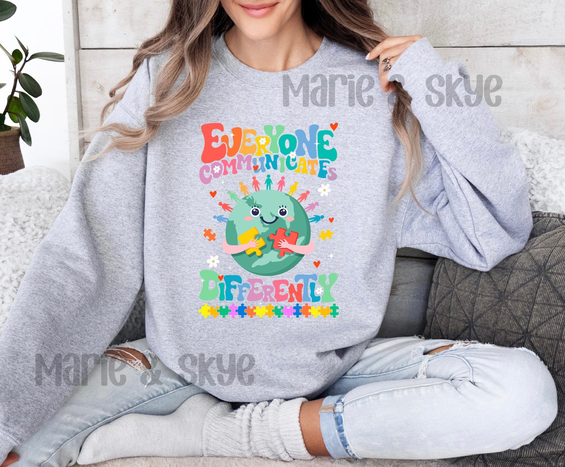 Everyone Communicates Differently Autism Sweatshirt