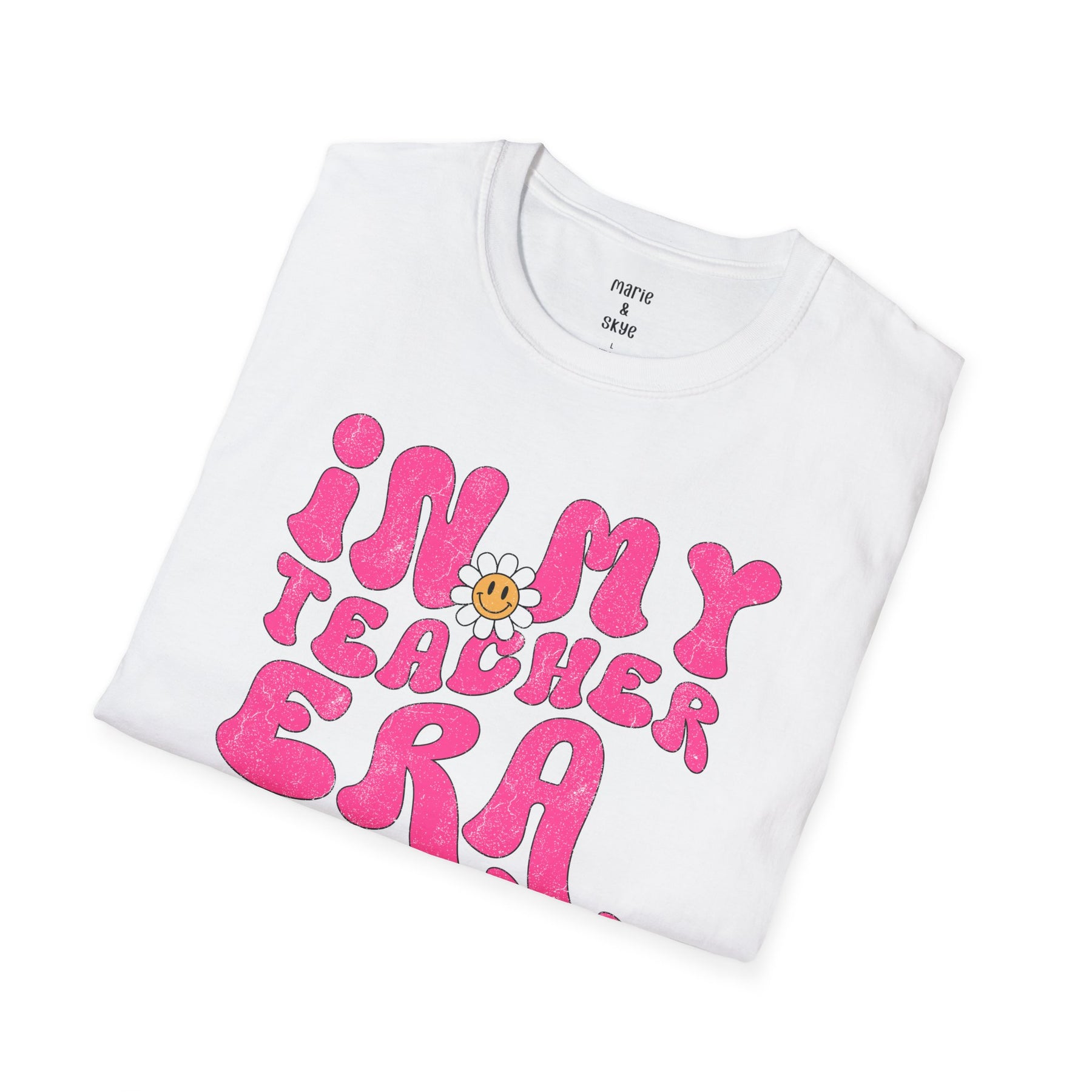 In My Teacher Era Shirt Preschool Teacher Shirt Teacher Era 4th Grade Teacher Shirt Pre K Teacher Shirt Second Grade Shirt Teacher Era Shirt