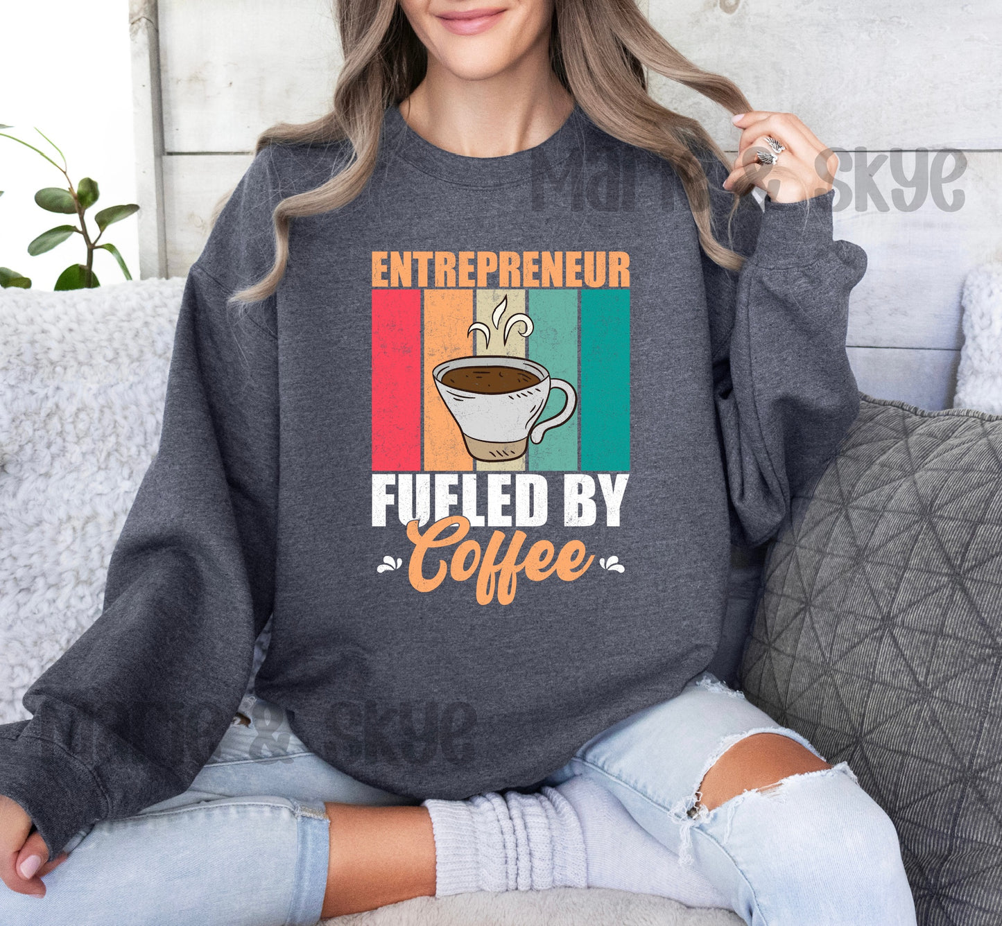 Entrepreneur Fueled By Coffee Sweatshirt
