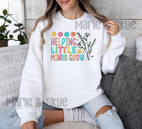 Helping Little Minds Grow Sweatshirt