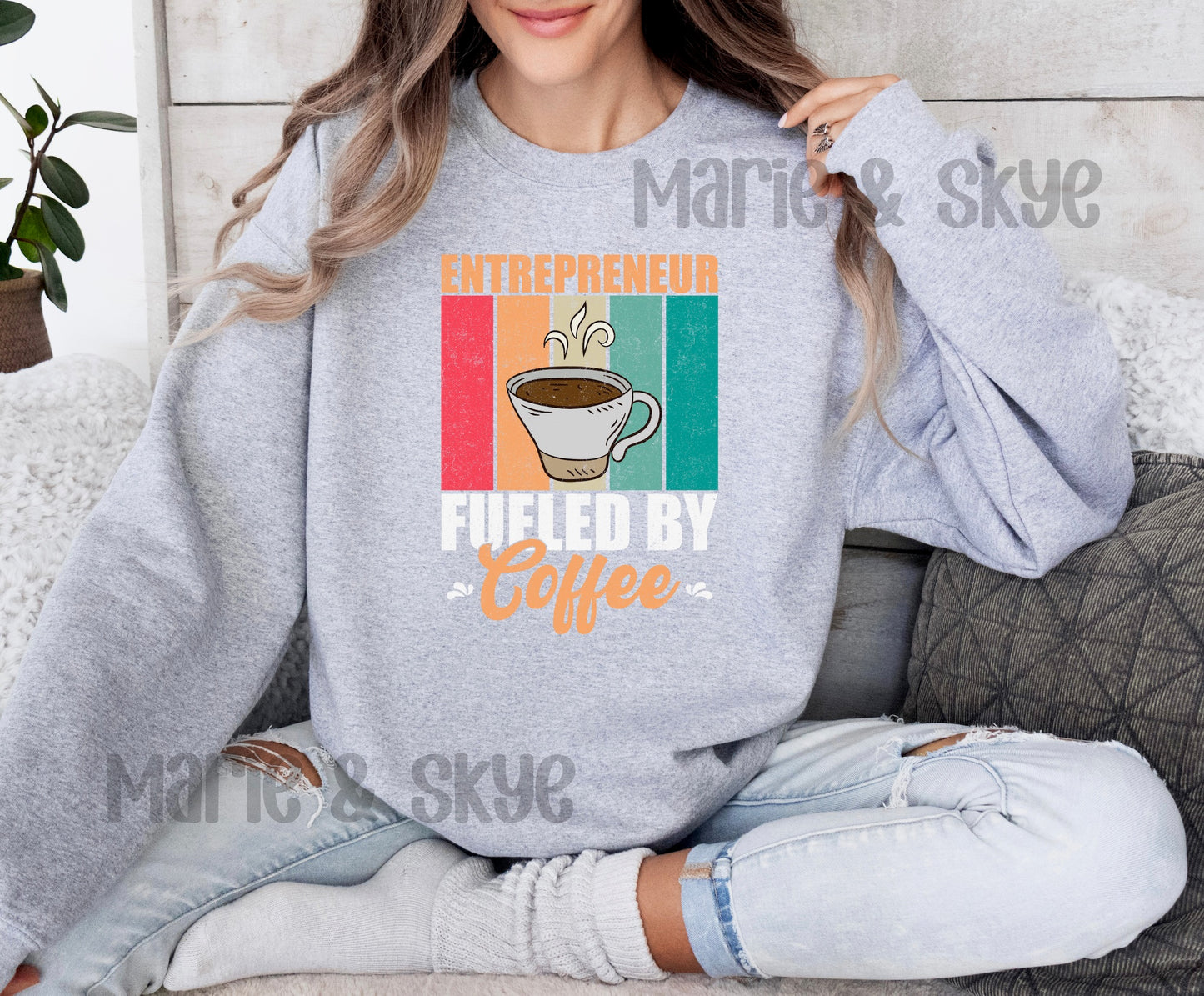 Entrepreneur Fueled By Coffee Sweatshirt