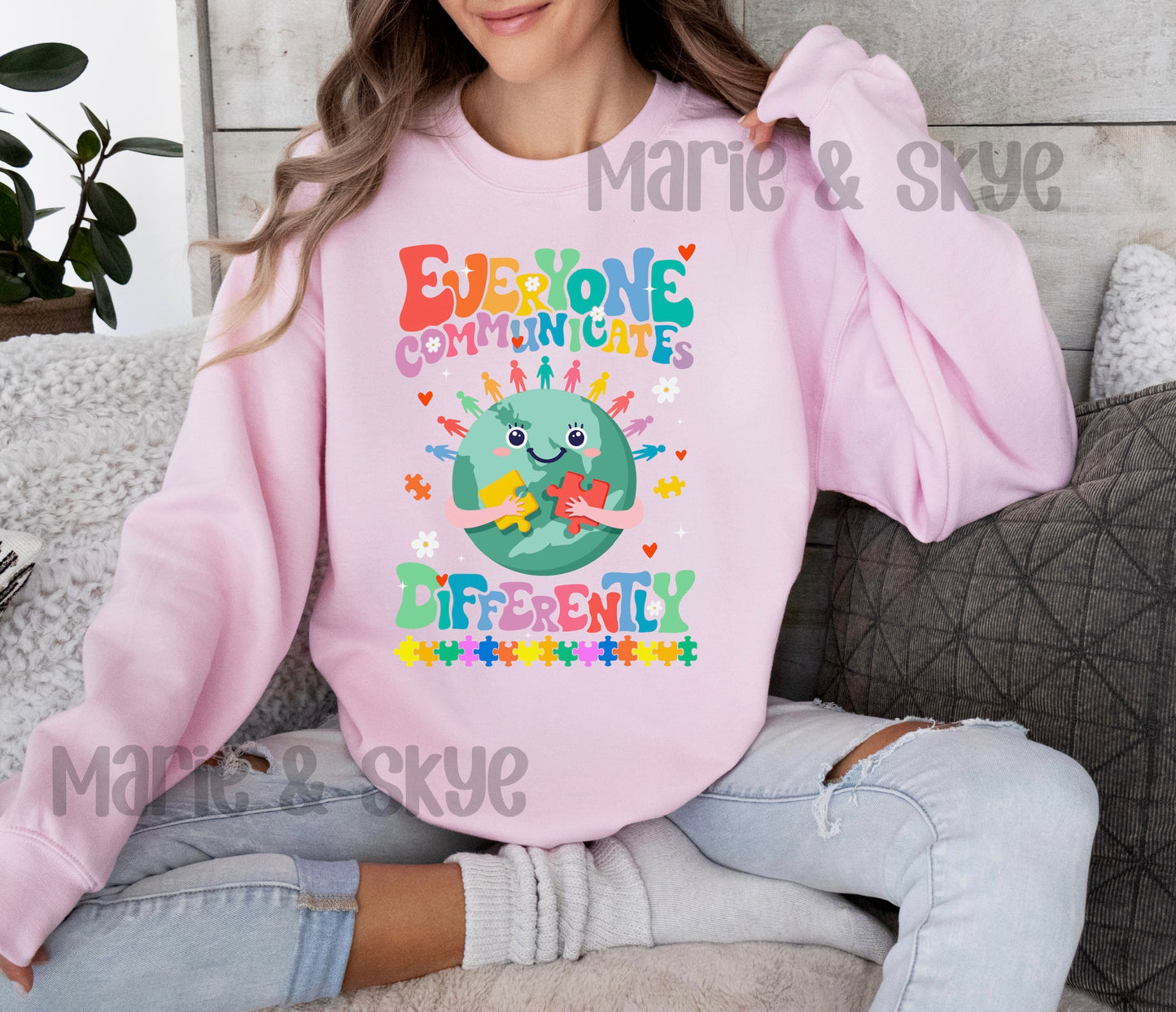 Everyone Communicates Differently Autism Sweatshirt