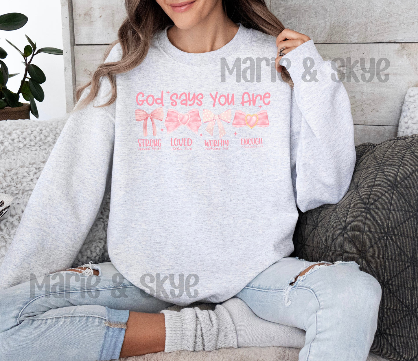 God Says You Are Coquette Sweatshirt