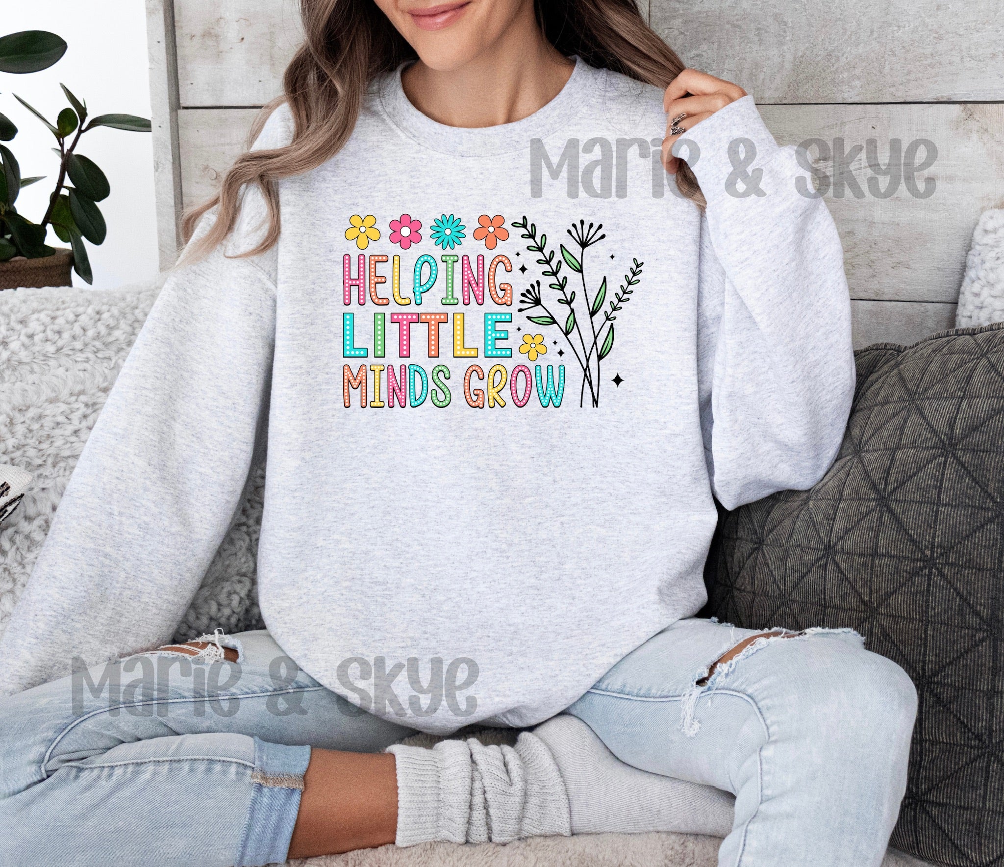 Helping Little Minds Grow Sweatshirt