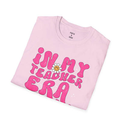 In My Teacher Era Shirt Preschool Teacher Shirt Teacher Era 4th Grade Teacher Shirt Pre K Teacher Shirt Second Grade Shirt Teacher Era Shirt