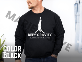 PREORDER: Defy Gravity - Buckhead Gymnastics Adult Crewneck